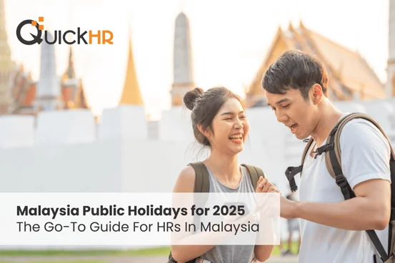 Malaysia Public Holidays for 2025: The Go-to Guide for HRs in Malaysia